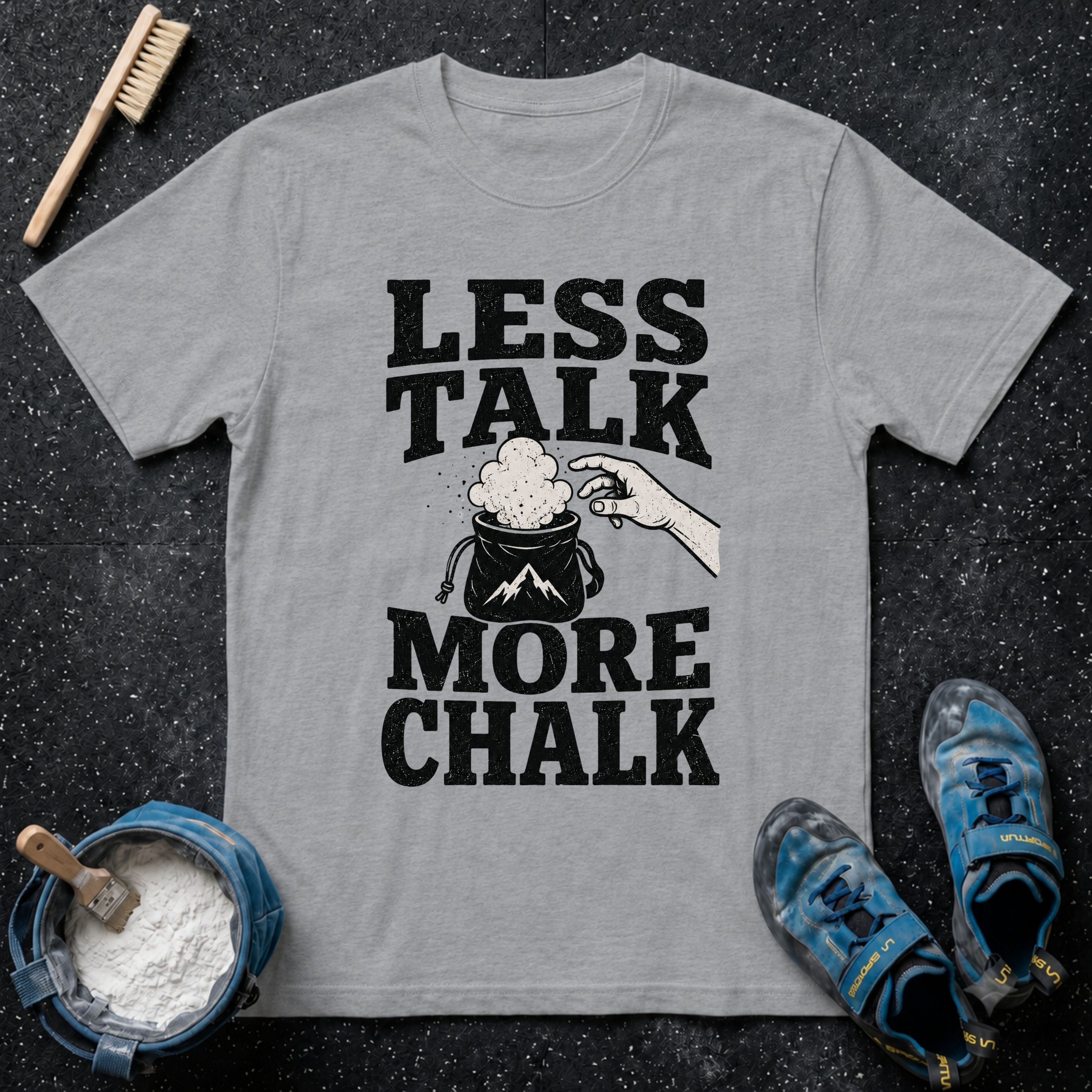 Less Talk More Chalk T-Shirt