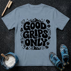 Good Grips Only Climbing T-Shirt