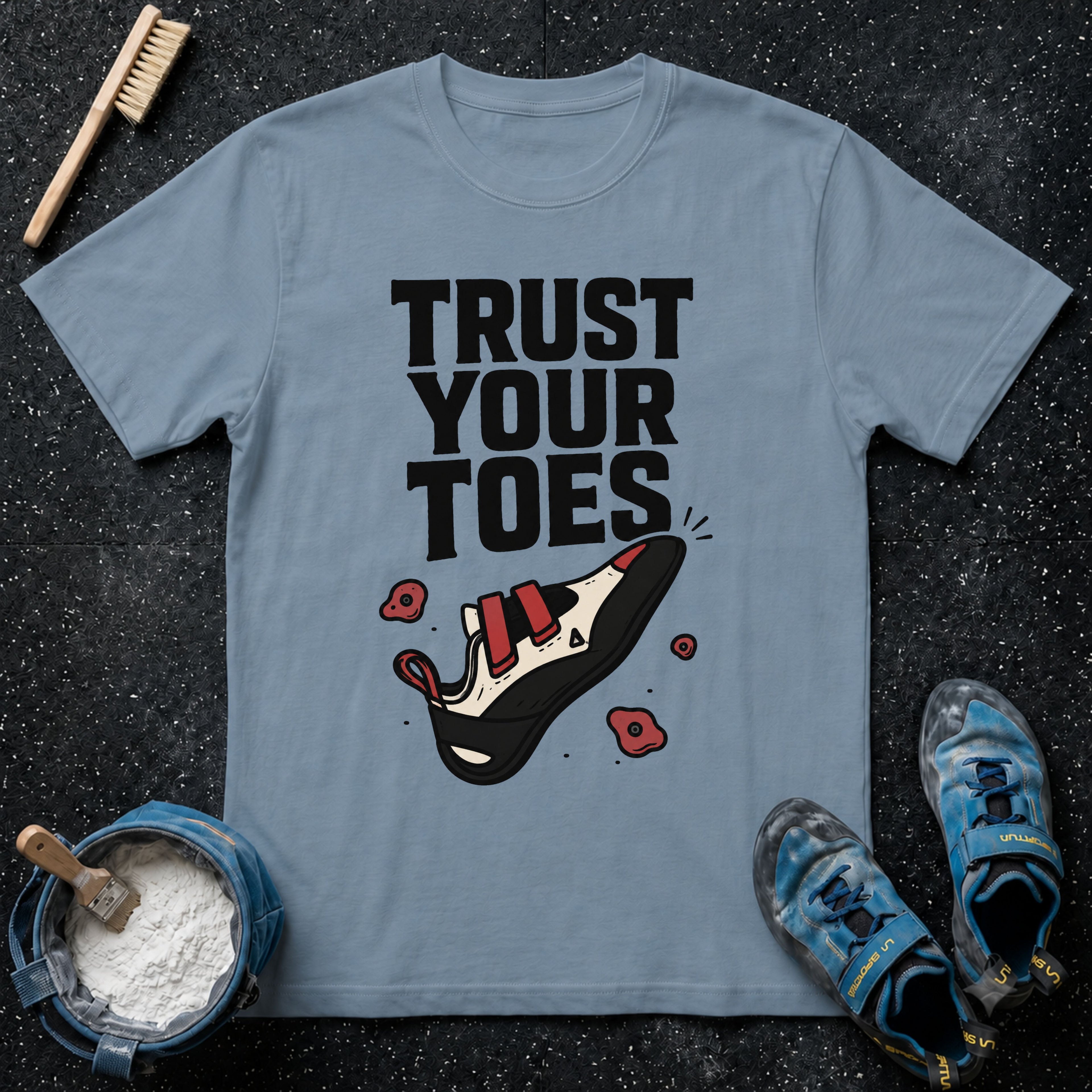 Trust Your Toes T-Shirt