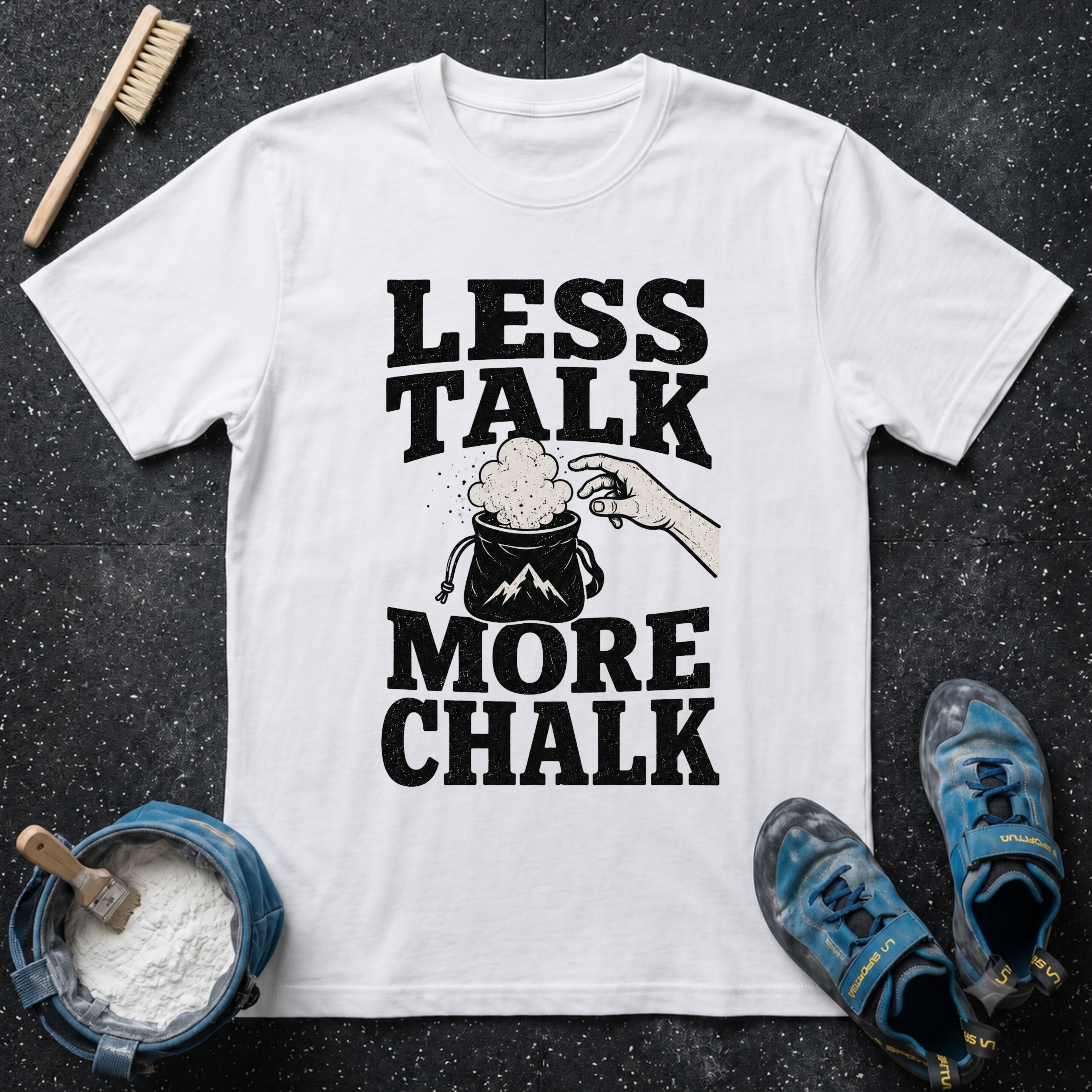Less Talk More Chalk T-Shirt