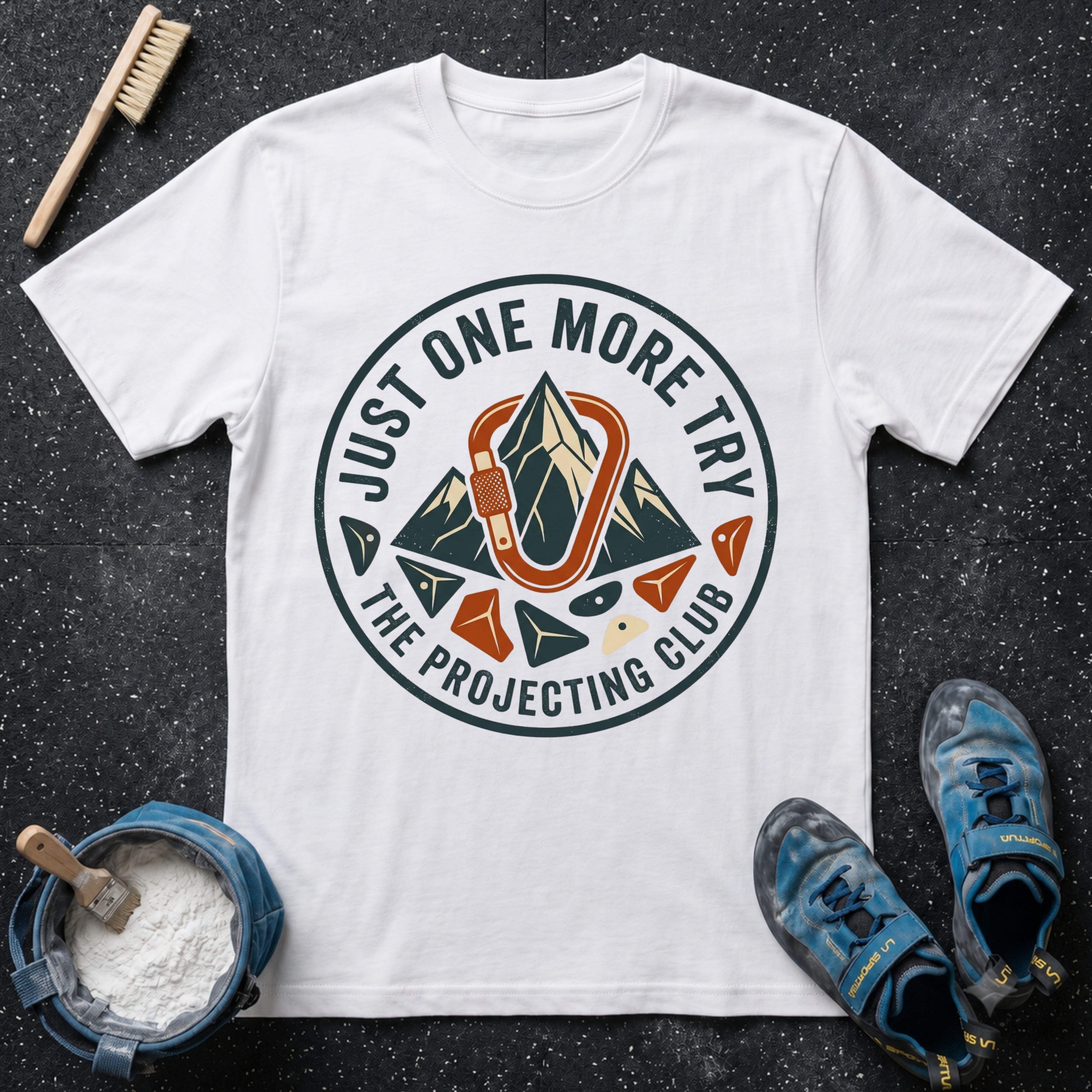 Just One More Try T-Shirt